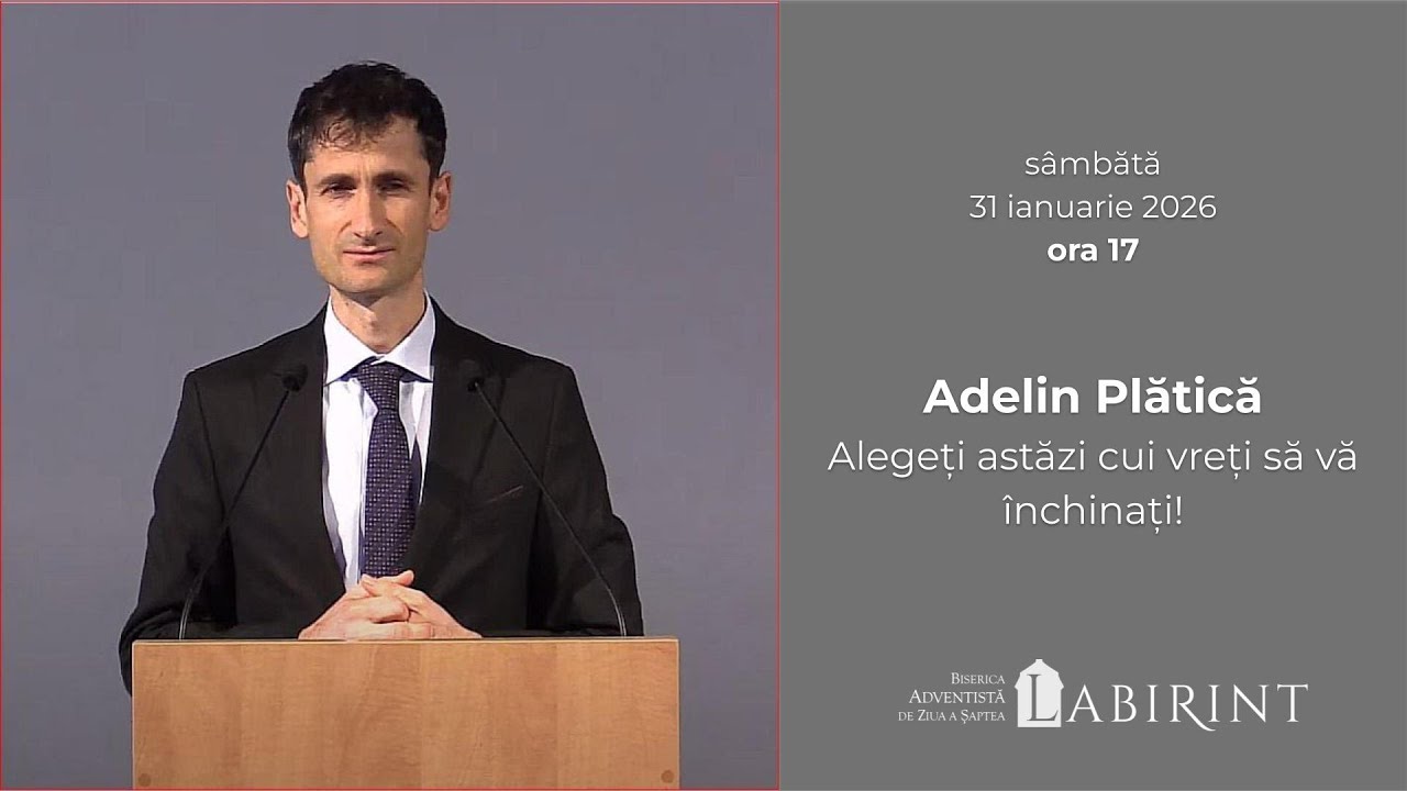 Adelin Plătică - Alegeți astăzi cui vreți să vă închinați!