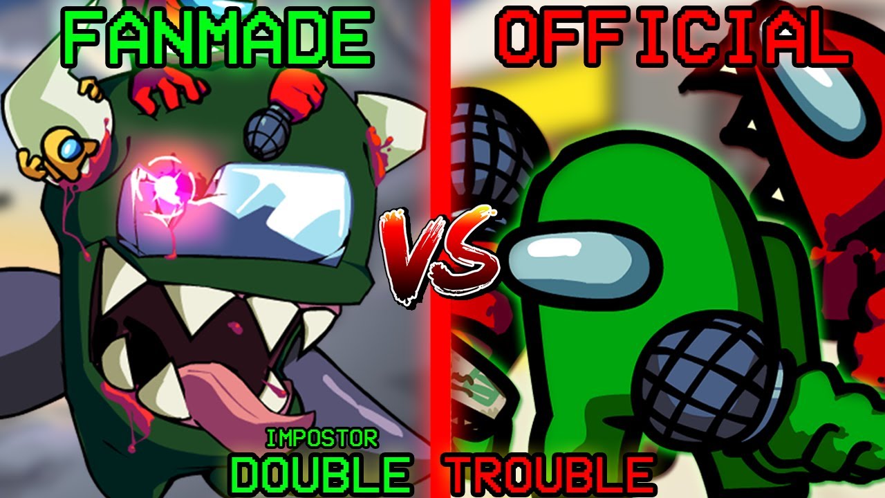 FNF': Vs Impostor V5 - Double Trouble (Official Vs Fanmade) (fanmade restored vs impostor trouble)