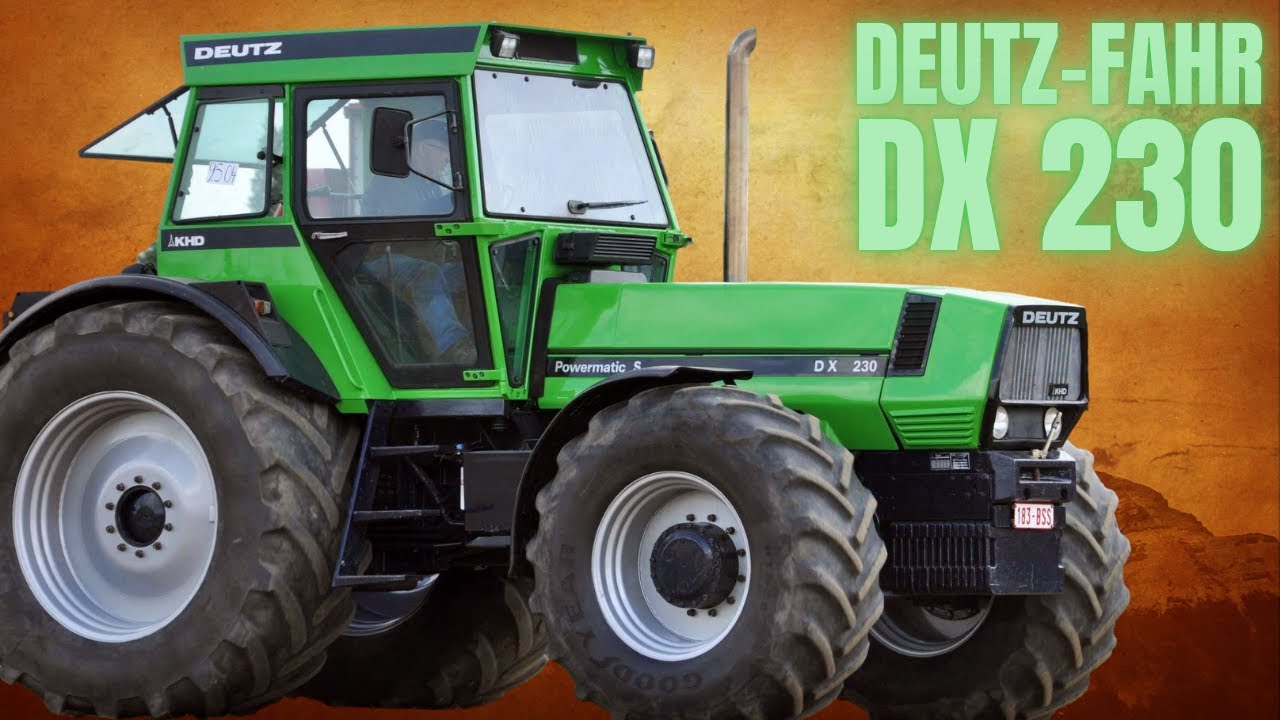 The Deutz-Fahr DX 230: Rare 200 HP Tractor (Only 41 Built)