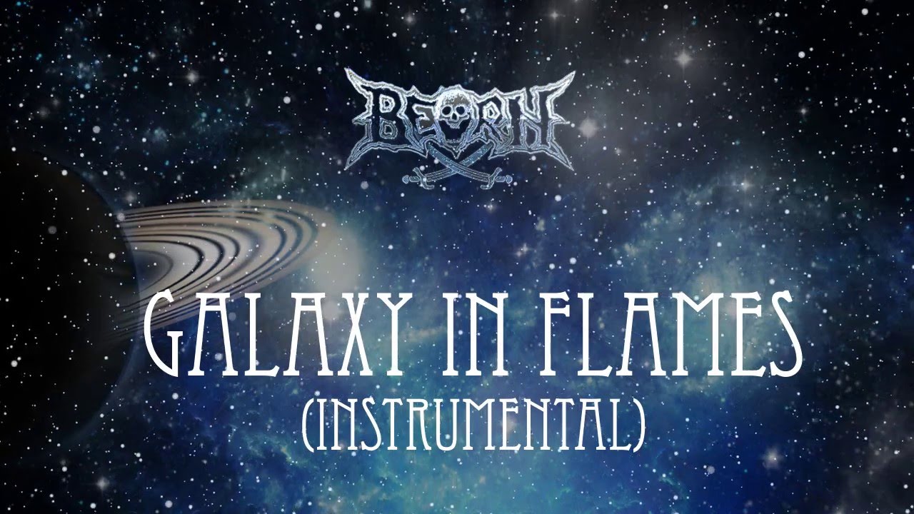 Beorn - Galaxy In Flames (Instrumental)