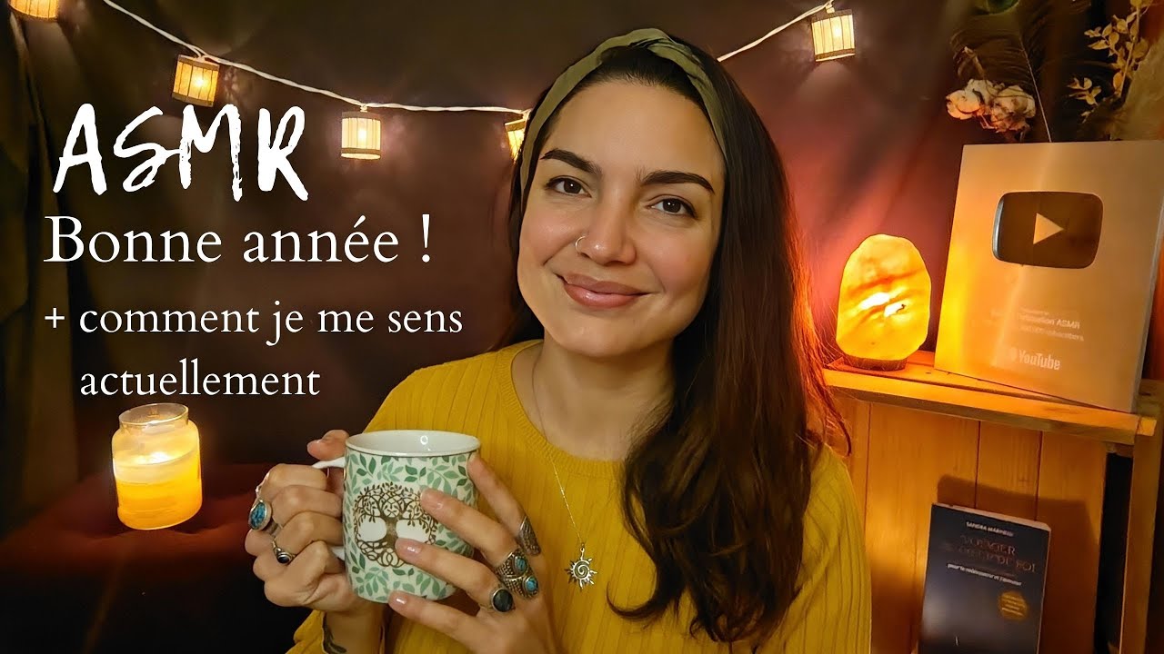 ASMR BONNE ANNEE et papotages !