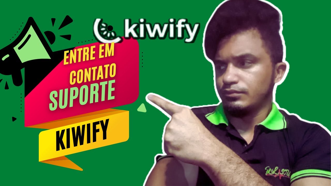 Como Entrar em Contato com o Suporte da Kiwify: Guia Passo a Passo