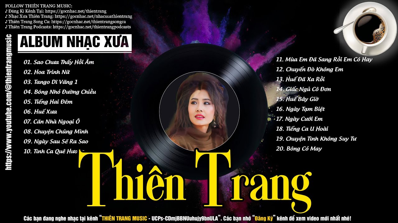 Thiên Trang - Nhạc Xưa Chọn Lọc -  Những Ca Khúc Nhạc Xưa Để Đời Của Nữ Danh Ca Thiên Trang