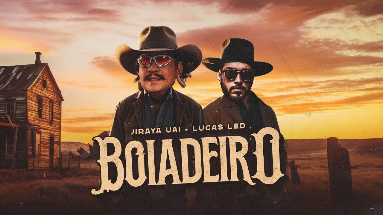 Boiadeiro - Jiraya Uai , Lucas Led