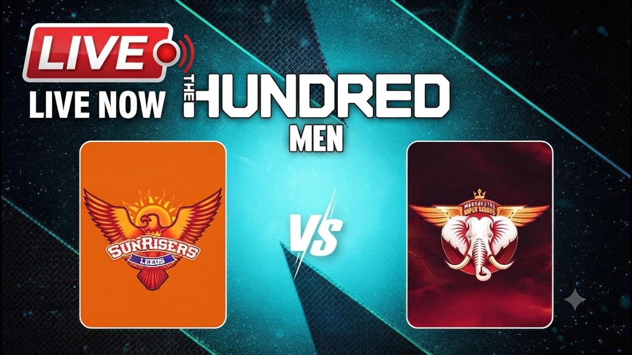 🔴 LIVE: Sunrisers Leeds vs Manchester Super Giants | The Hundred 2026 Live Score | SUL vs MSG Live
