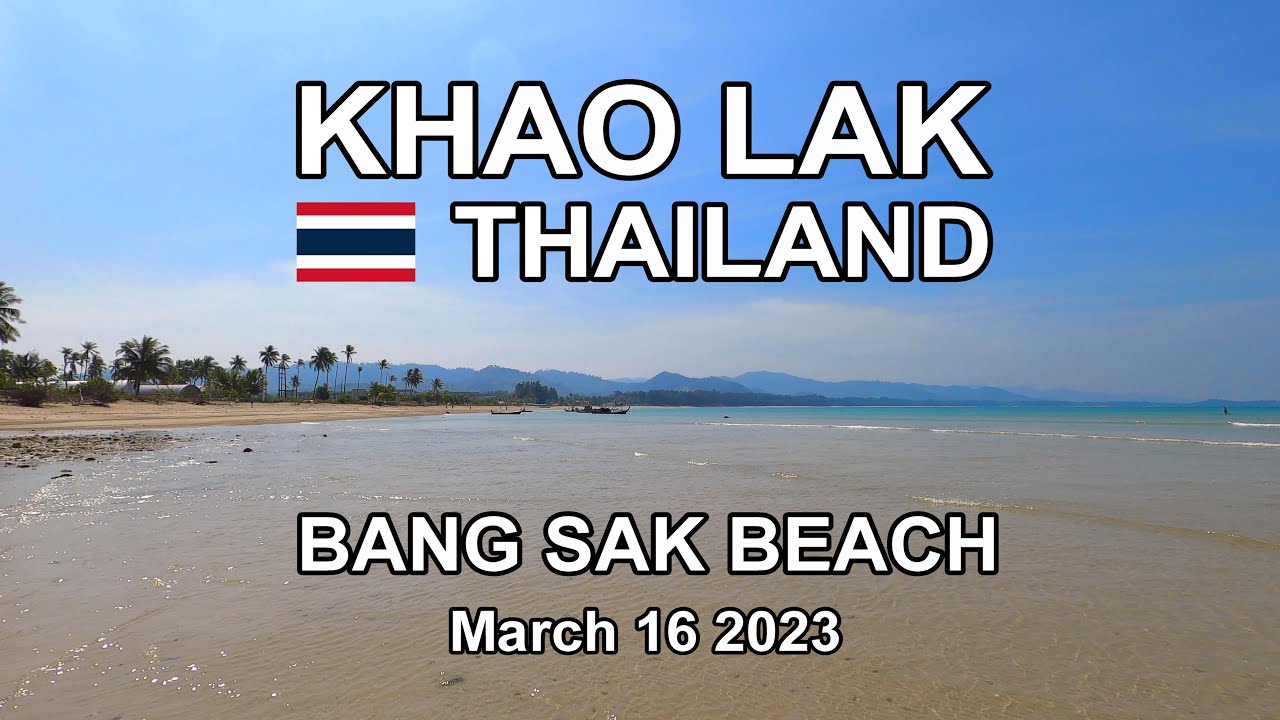 KHAO LAK THAILAND 2023 - BANG SAK BEACH (4K)