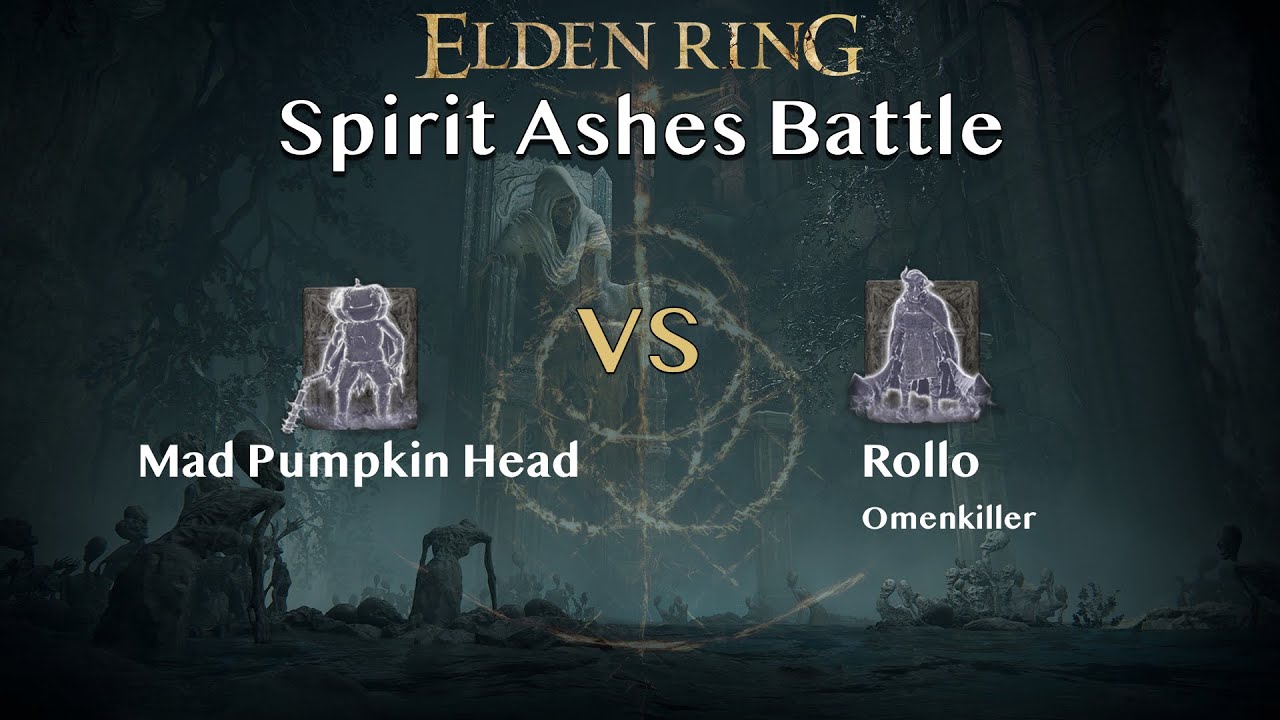 【Battle】Mad Pumpkin Head vs Omenkiller Rollo【All Spirit Ashes+10】