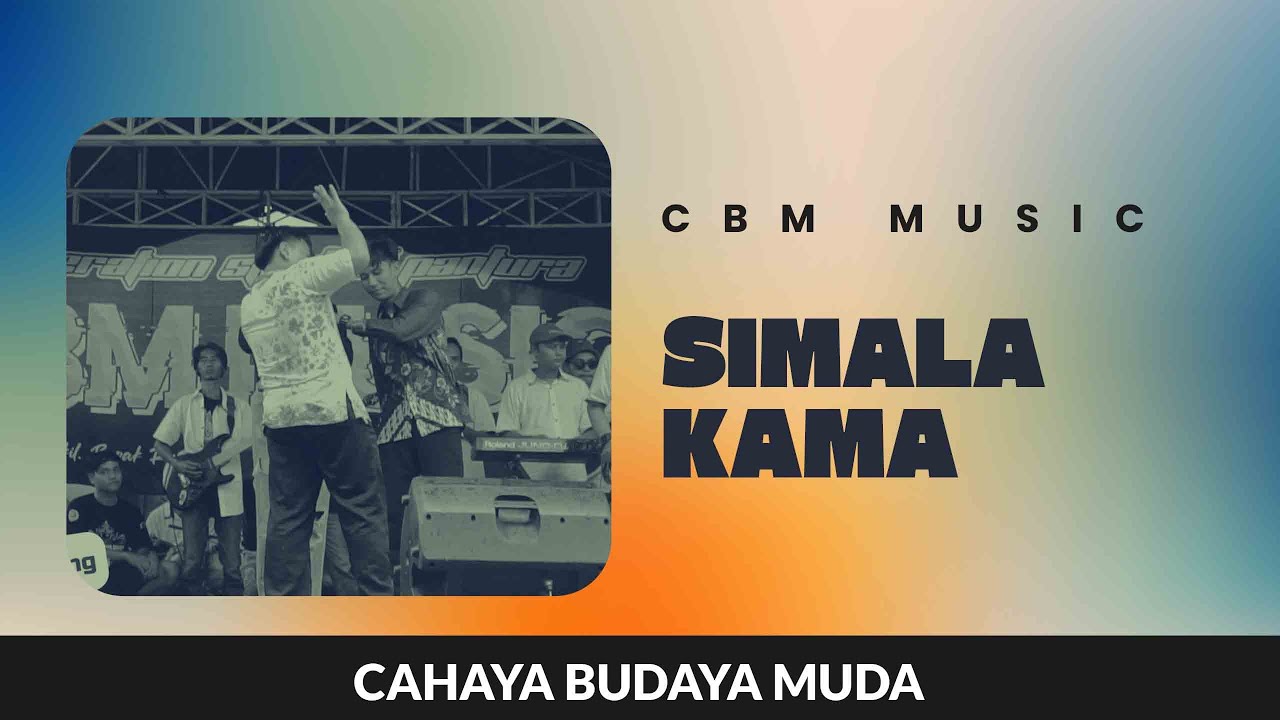 Simalakama / CBM MUSIC / Cilengkrang Girang / 5 Januari 2026