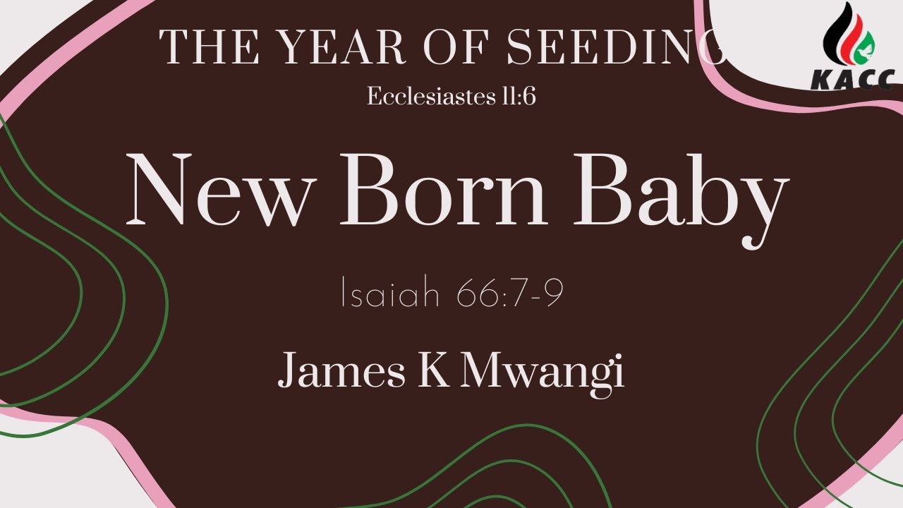 New Born Baby - James K Mwangi