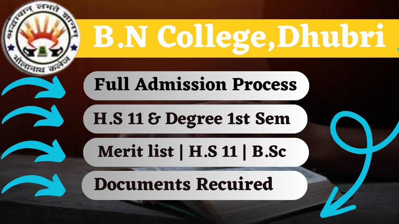 Процесс поступления в B.N. College Dhubri 2023 || Все ответы на вопросы ||