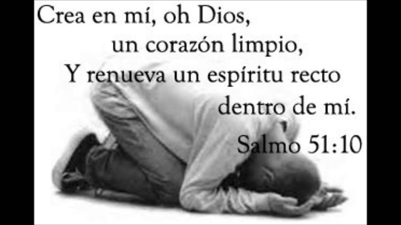 SALMO 51 - TEN PIEDAD DE MI OH, DIOS