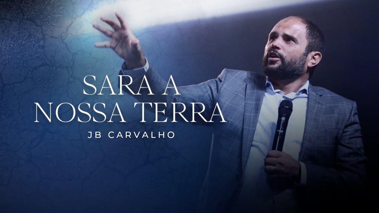 Sara a Nossa Terra | JB Carvalho