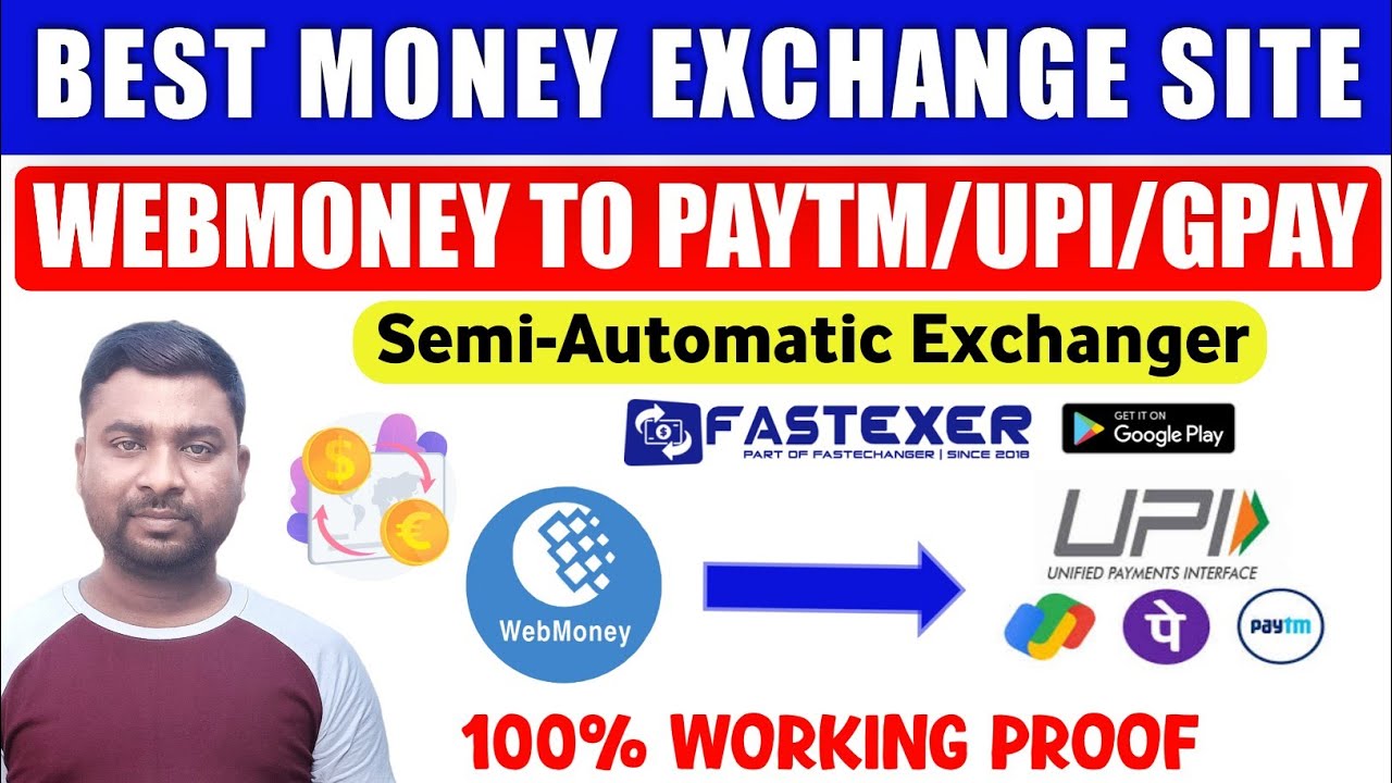 Fastexer - Best Automated Money Exchanger With Instant Transactions | Webmoney To UPI/Bank Transfer