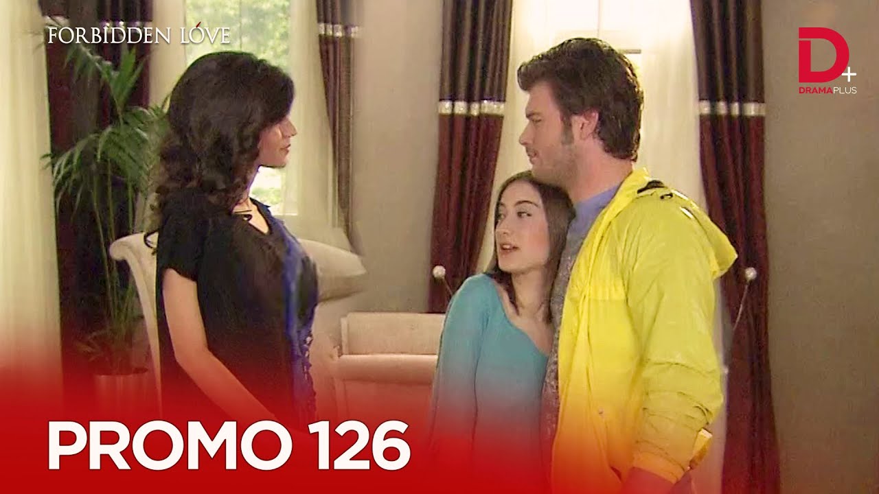 Turkish Drama in Urdu | Forbidden Love Episode Promo 126 | Aşk-ı Memnu Hindi Dubbed | Drama Plus