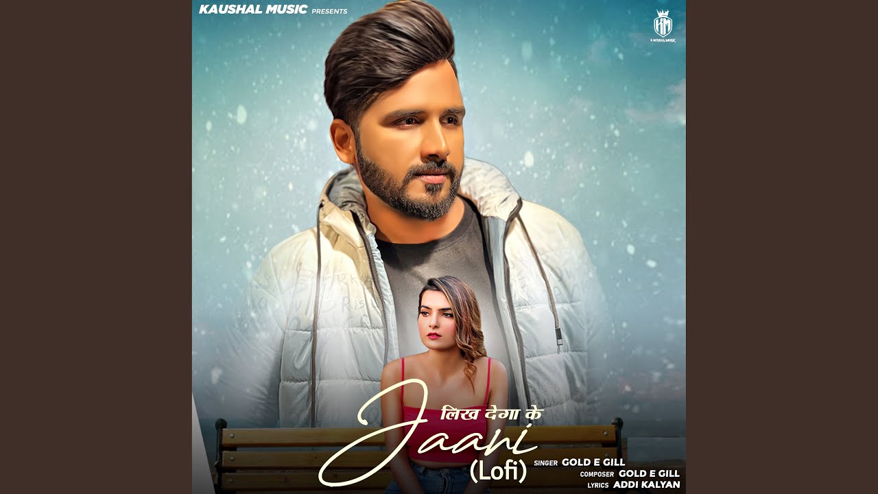 Likh Dega Ke Jaani (LoFi)