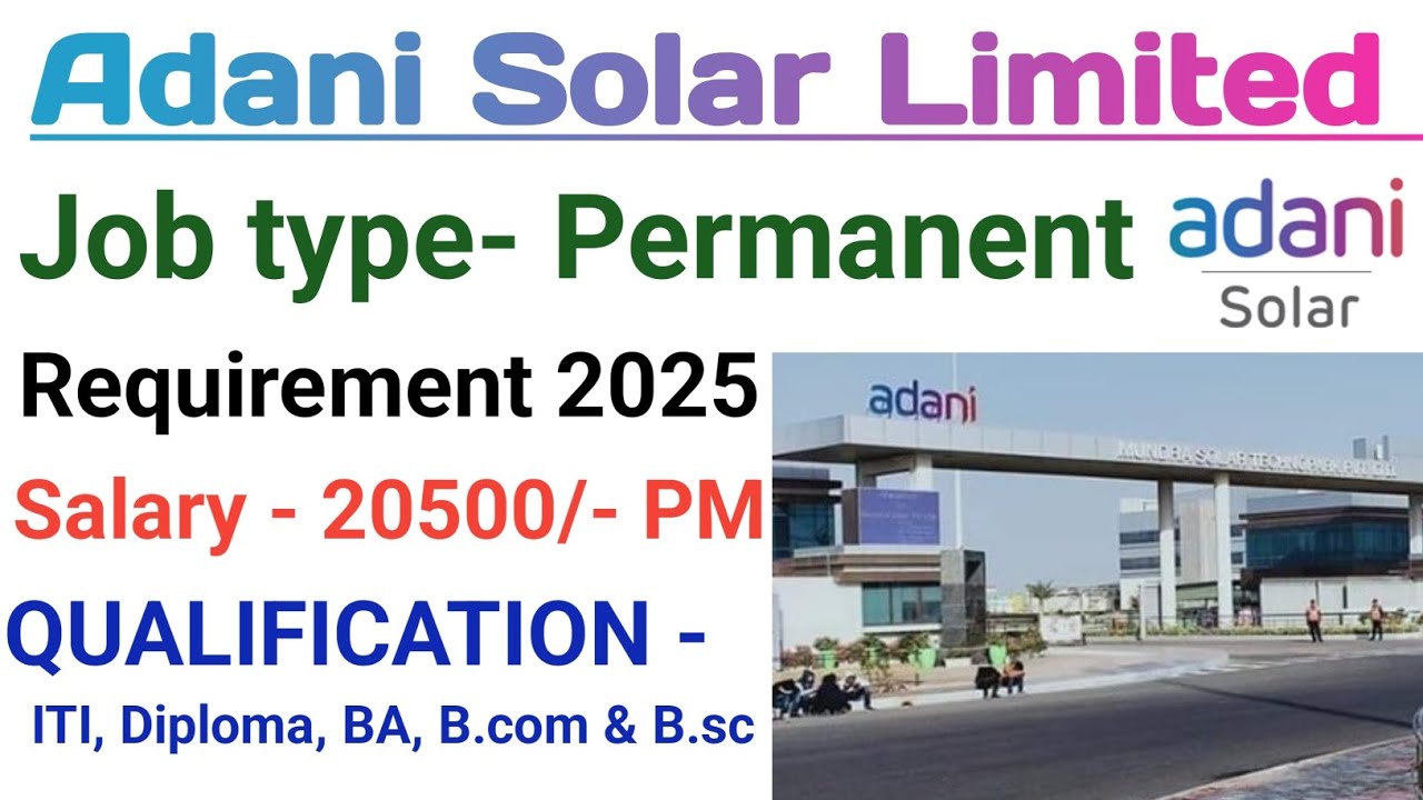 Adani solar job 2025 // Adani solar Permanent job // Iti and diploma job 2025 // Adani solar gujurat