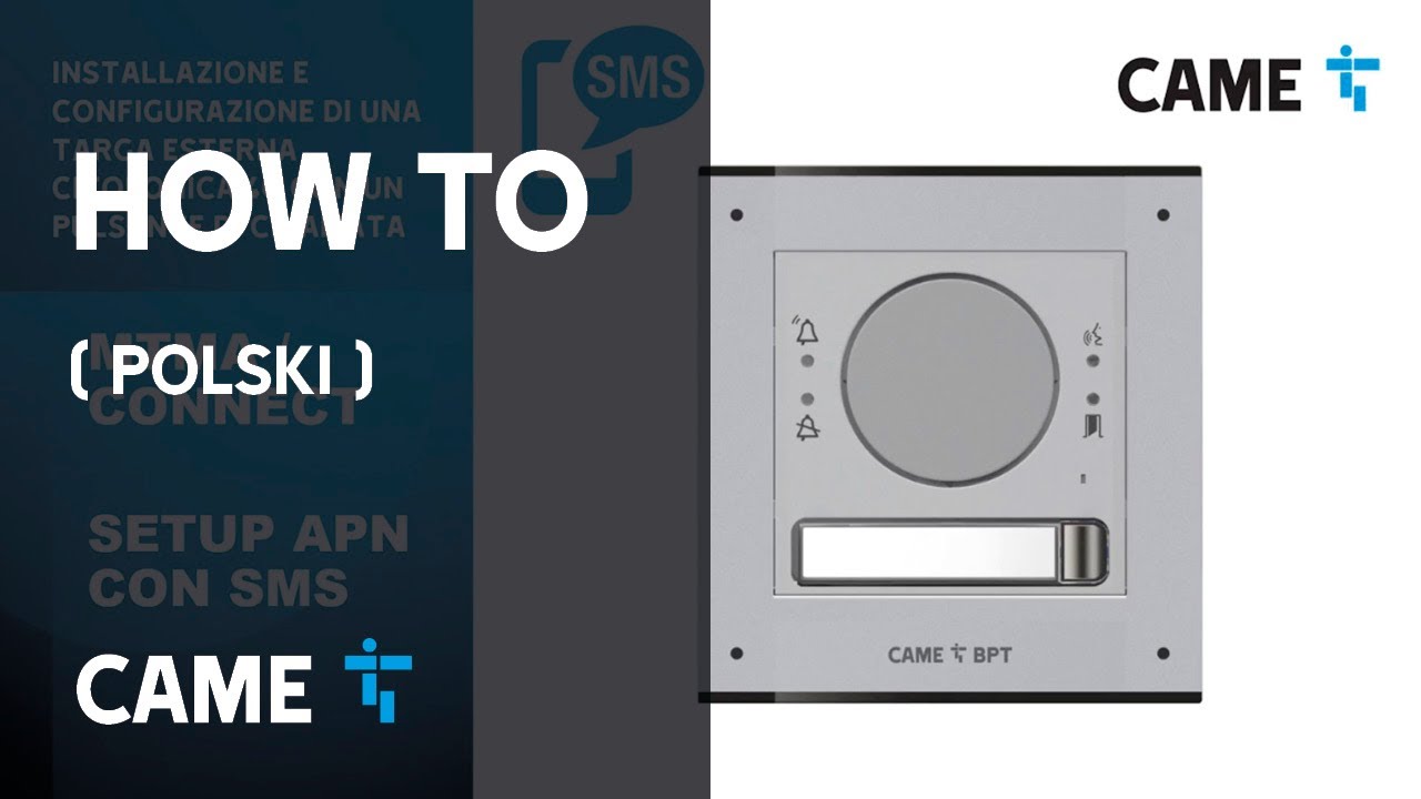 Jak zainstalować płytkę domofonową CAME MTMA/CONNECT 4G z APN za pomocą SMS i aplikacji SetUp