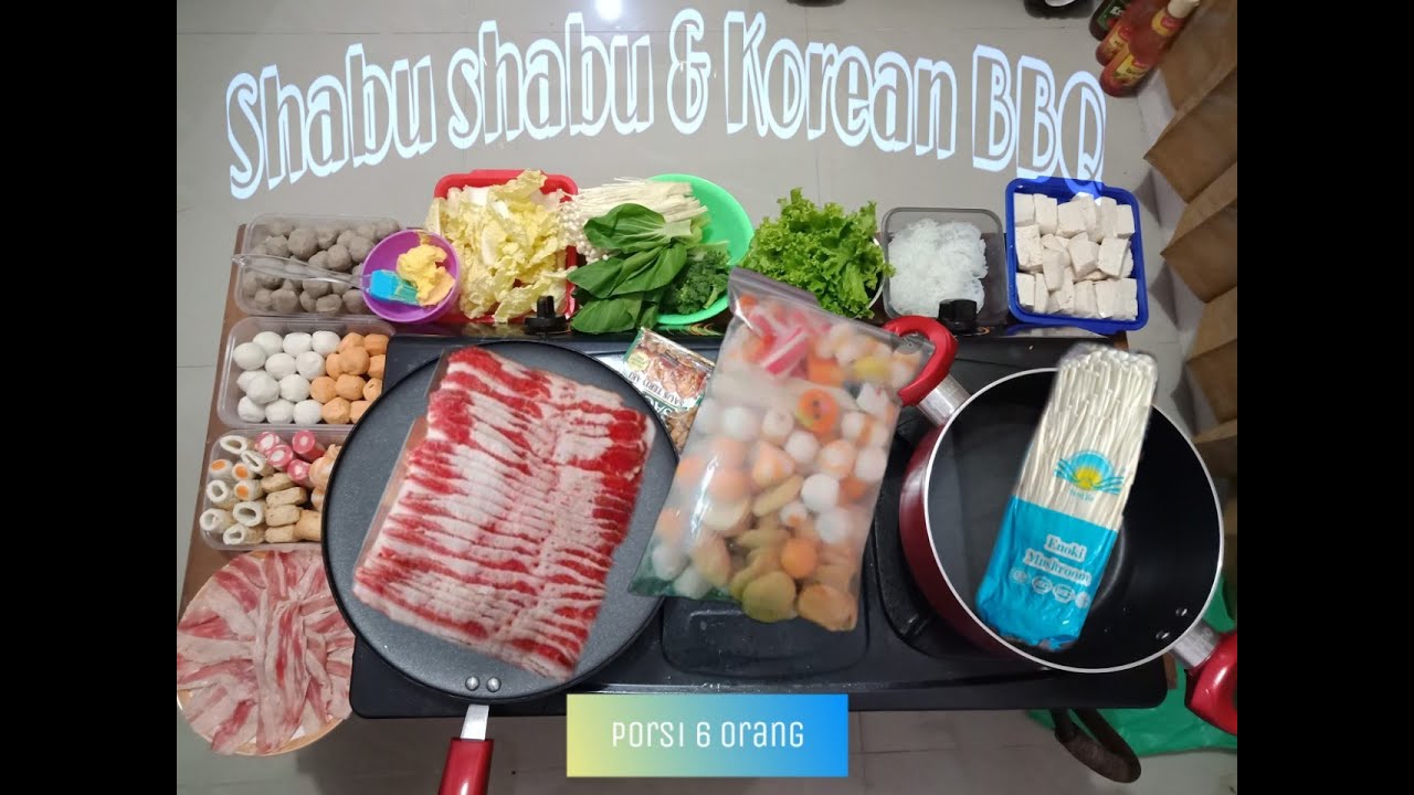 Shabu shabu dan Korean BBQ all you can eat , versi rumahan rasa mevvah ala resto