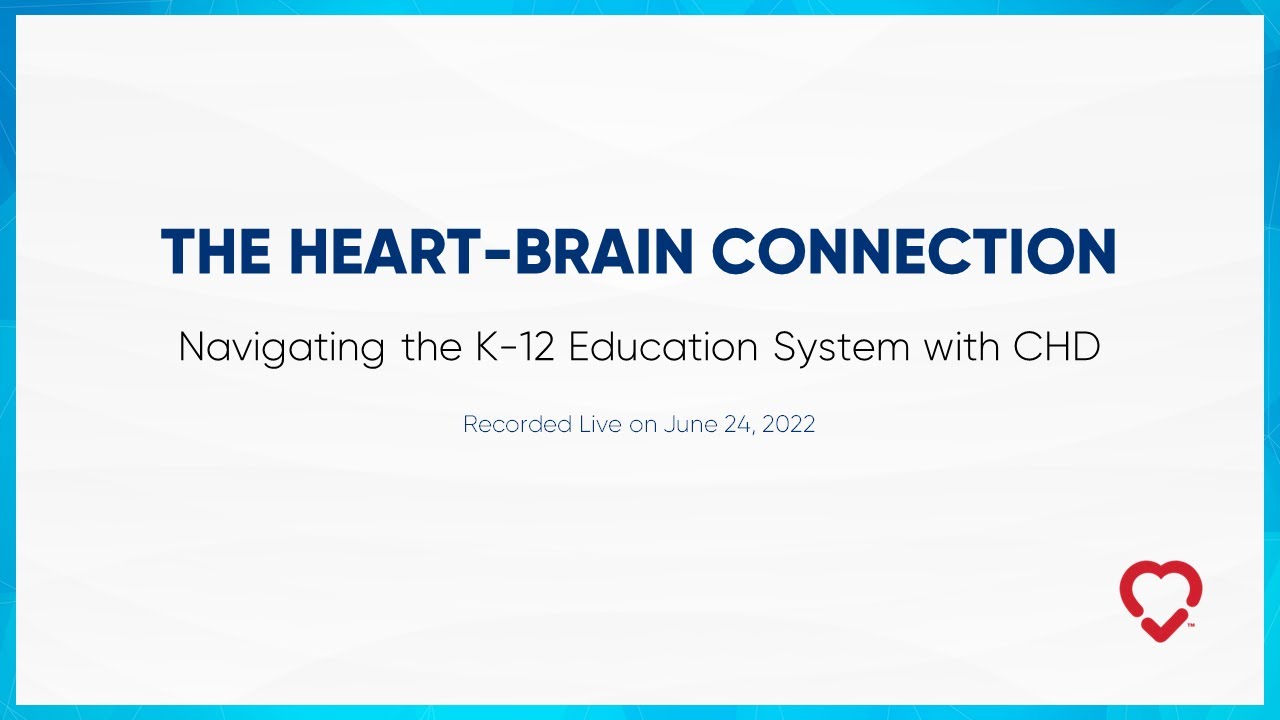 HC 2022 Navigating the K 12 Education System with CHD