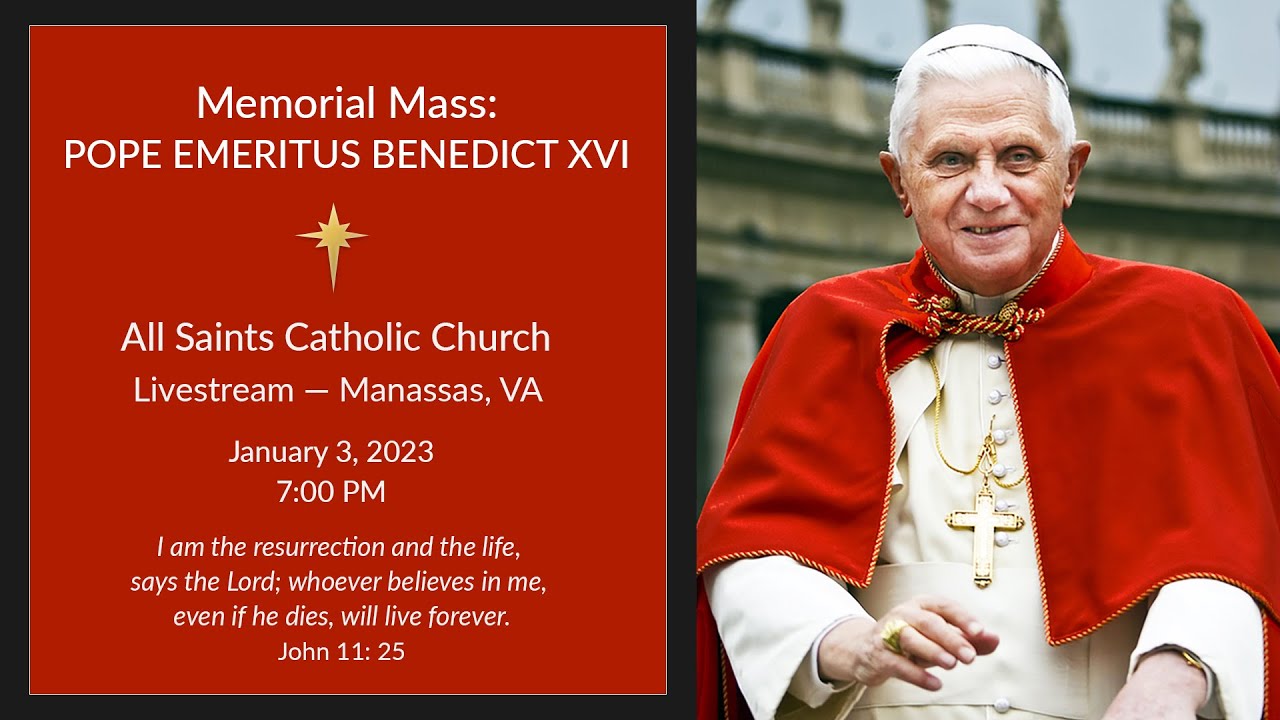 Memorial Mass for Pope Emeritus Benedict XVI