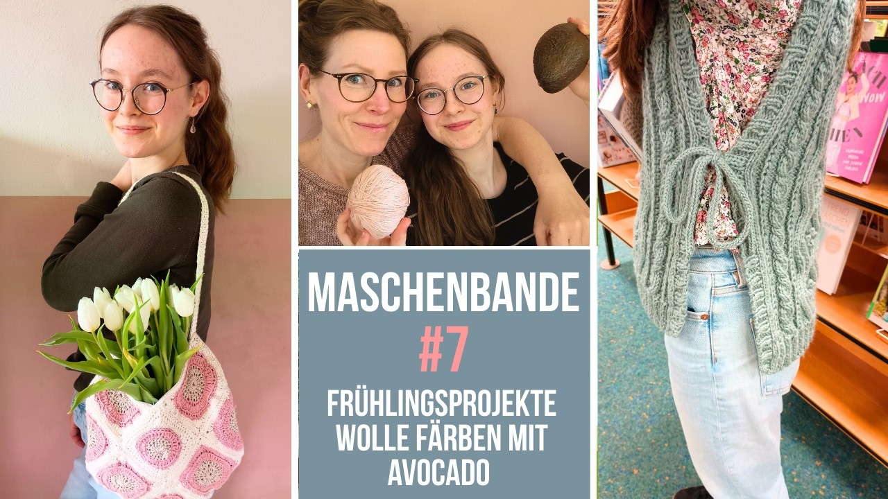 Mit Avocado gefärbt & dem Frühling entgegen gestrickt 🌿 | Maschenbande #7