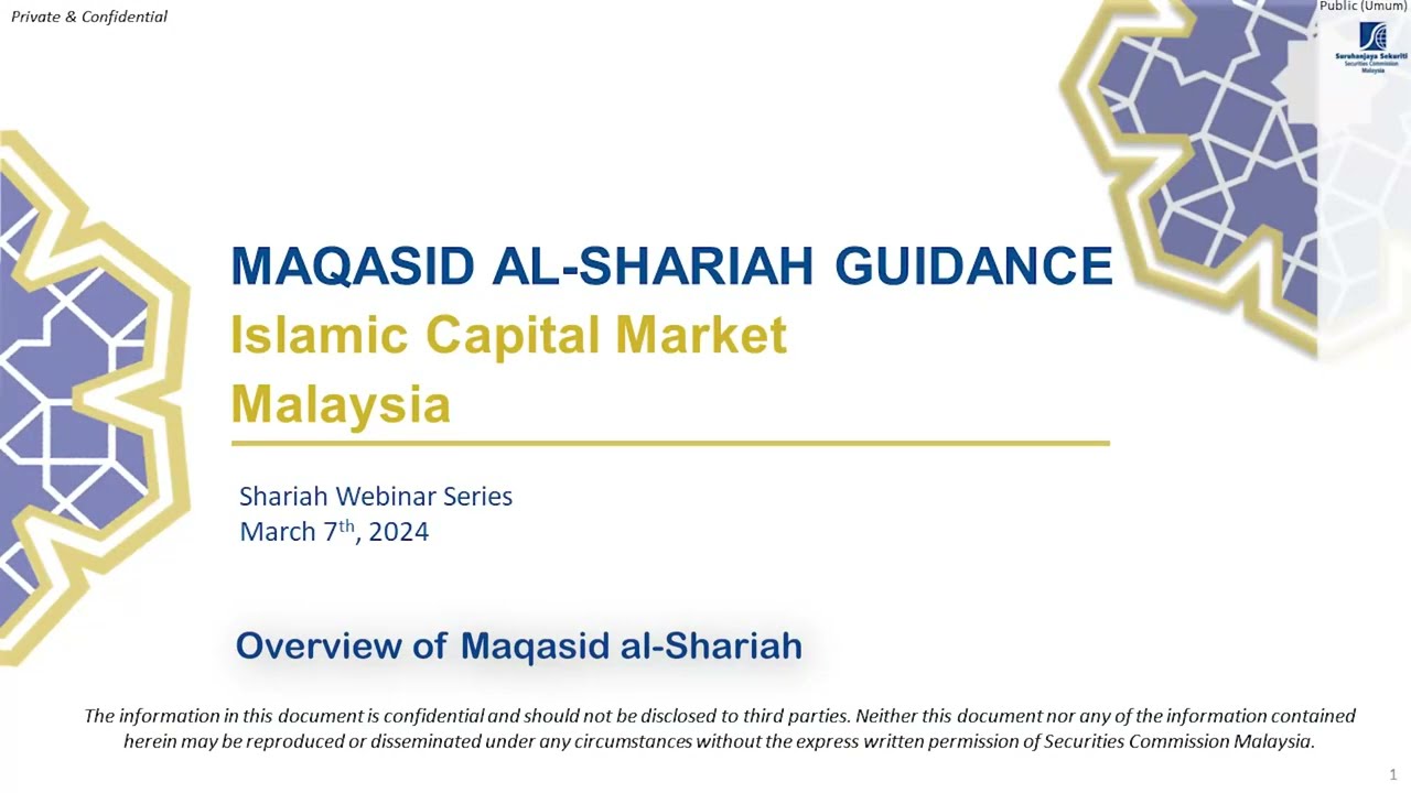 Bursa Shariah Webinar Series, Maqasid Al-Shariah Guidance 02: Overview of Maqasid Al-Shariah
