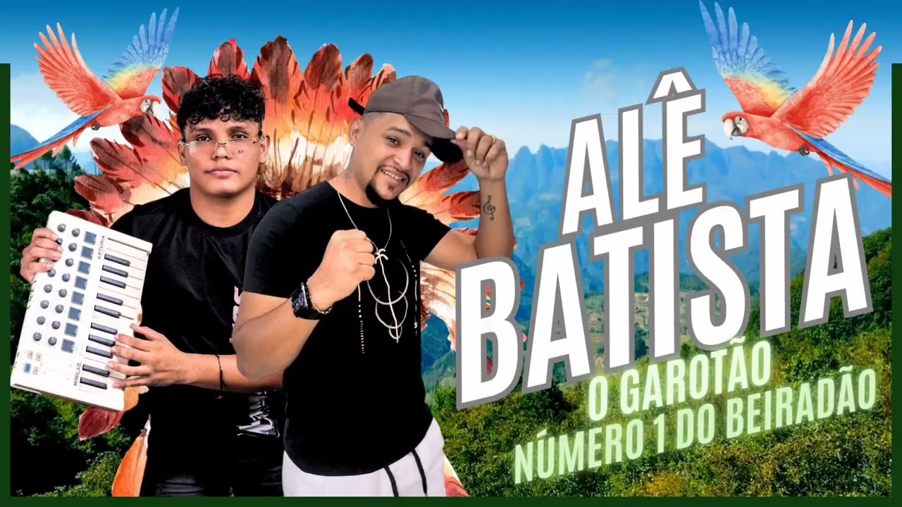 O NÚMERO 1 DO BEIRADÃO ALÊ BATISTA O GAROTÃO 2025 COMPLETO E ATUALIZADO #beiradão 