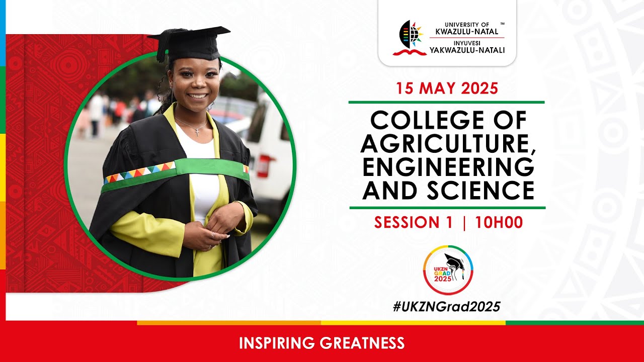 College of Agriculture Engineering & Sciences | 15 May 2025 | Session 1 10H00