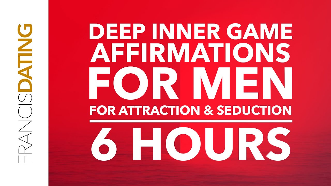 PUA Affirmations For Men | Deep Inner Game | Attraction and Seduction Relaxation Meditation