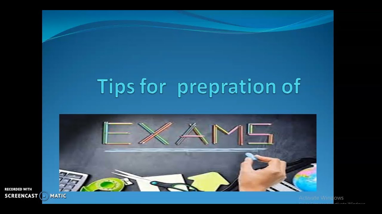 Exams preparation tips