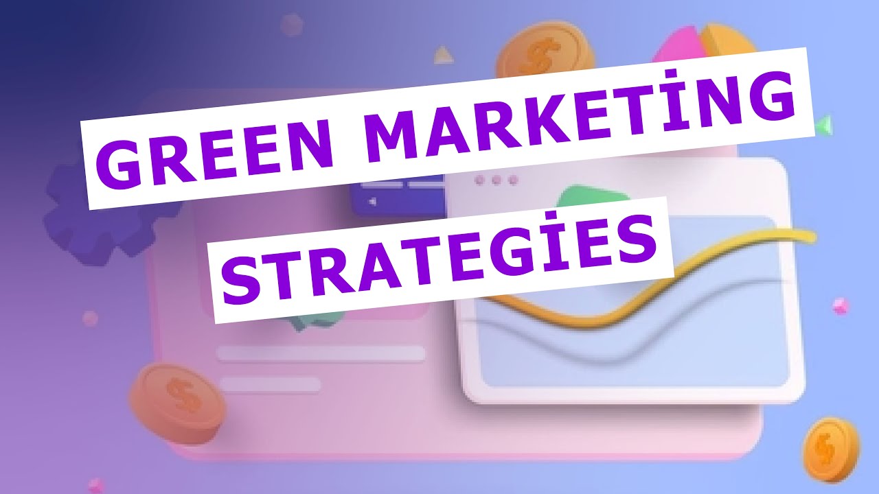 Green Marketing strategies: What is the meaning of green marketing?