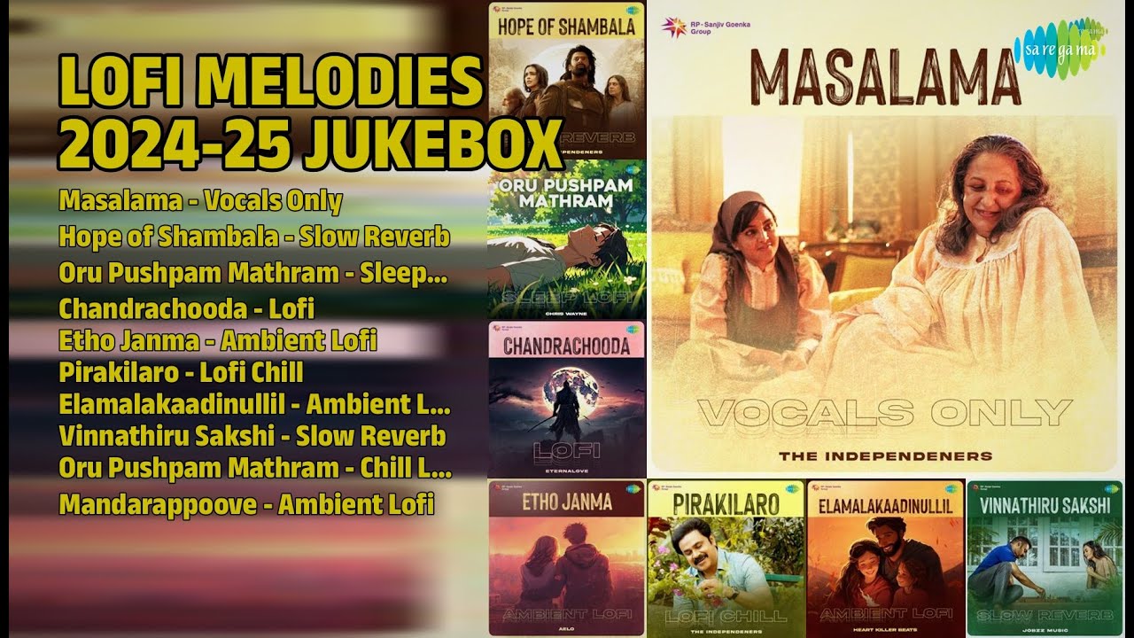 Lofi സ്വർഗ്ഗം | 2024-25 ഹിറ്റുകൾ | Shreya Ghoshal Songs | Masalama  Vocals Only