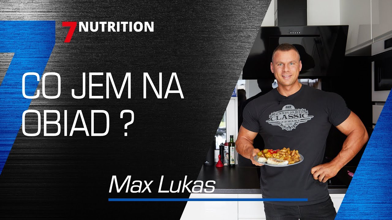 Jak wyglądają posiłki kulturysty w ciągu dnia - Max Lukas | 7Nutrition
