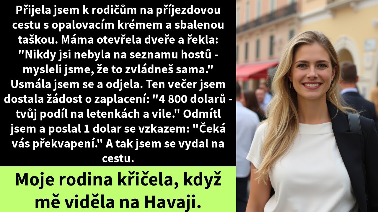 Přijela jsem k rodičům na příjezdovou cestu s opalovacím krémem a sbalenou taškou.