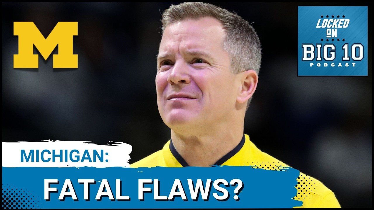 WARNING: TWO Things Could COST Michigan Basketball a NATIONAL CHAMPIONSHIP!