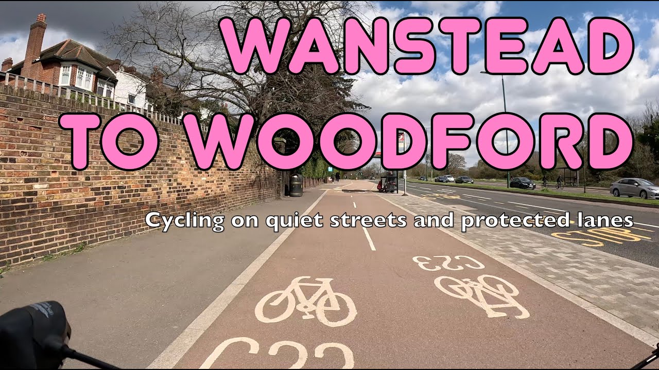 🚲 The nice way to cycle from Wanstead to Woodford