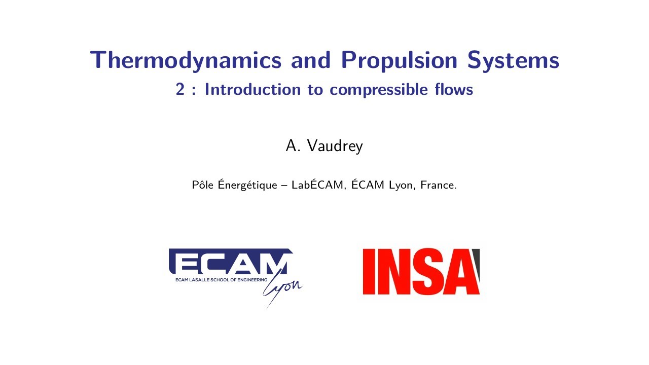 Thermodynamics and Propulsion Systems - Lecture 2 - Introduction to compressible flows