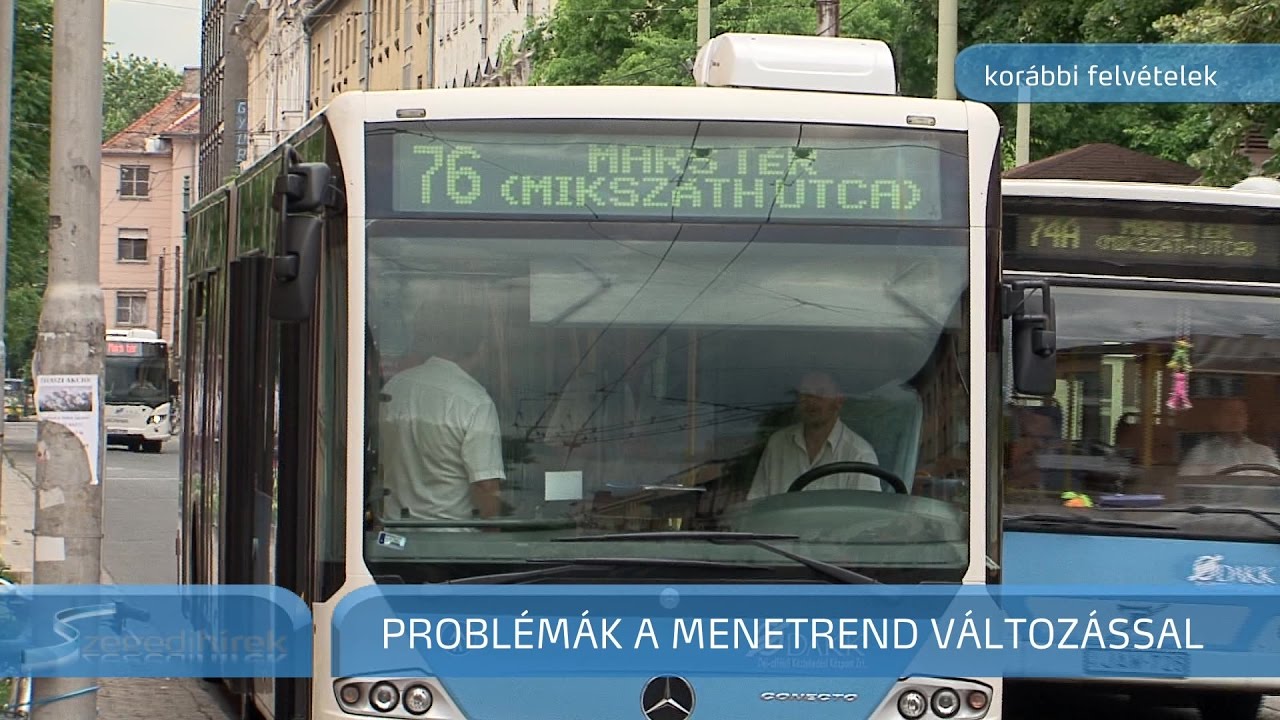 Szegedi Hírek Problémák a menetrendváltozással 2017.01.26.