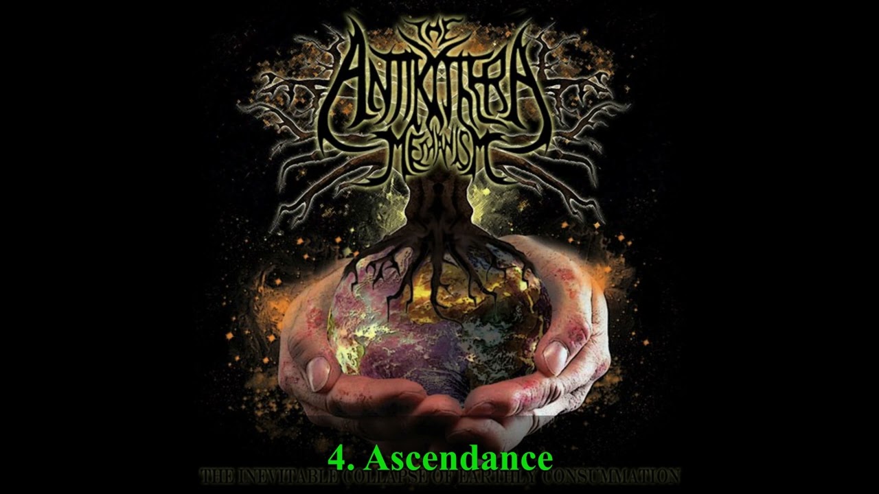 The Antikythera Mechanism - The Inevitable Collapse of Earthly Consummation [ALBUM]