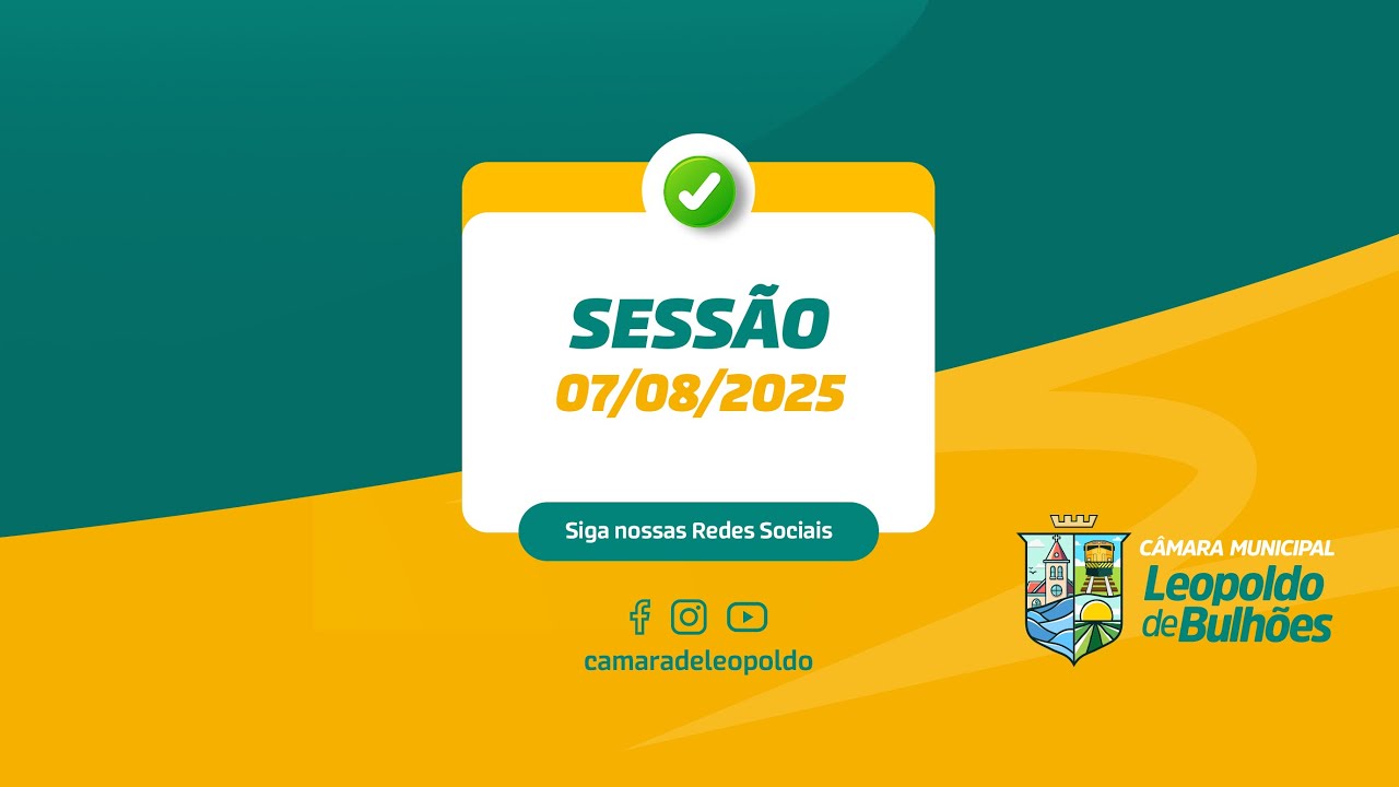 Sessão 07 de agosto 2025