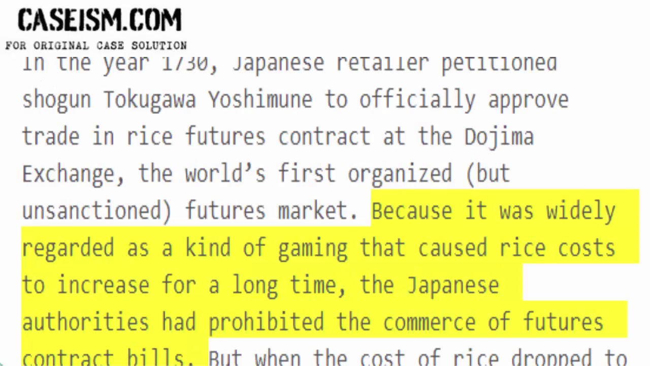 The Dojima Rice Market and the Origins of Futures Trading Case Solution & Analysis
