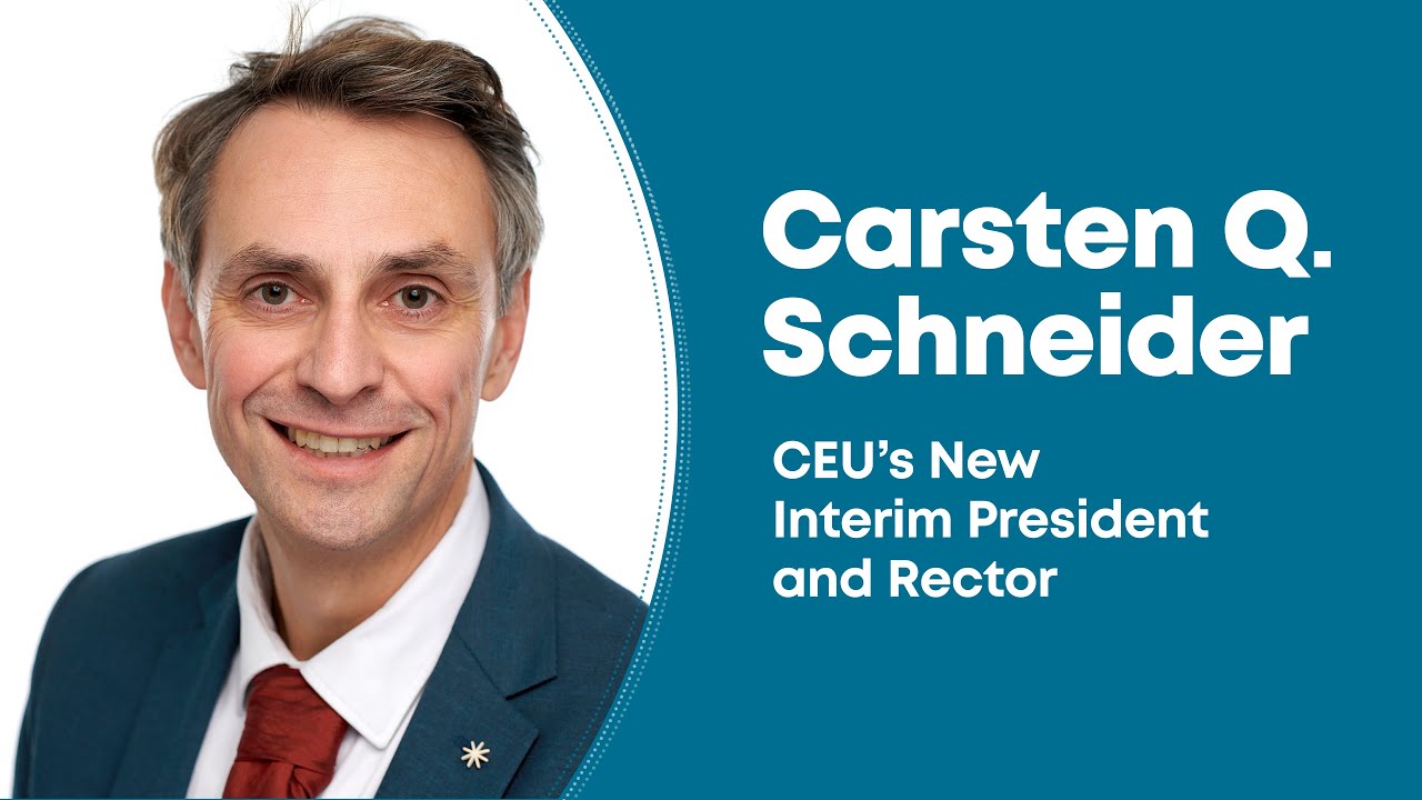 A Message from interim President and Rector of CEU, Carsten Q. Schneider
