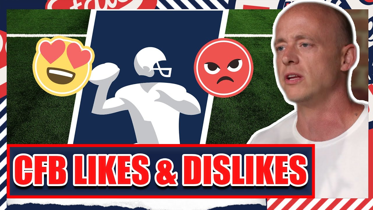 What I Love & Hate About College Football - Josh Pate's College Football Show