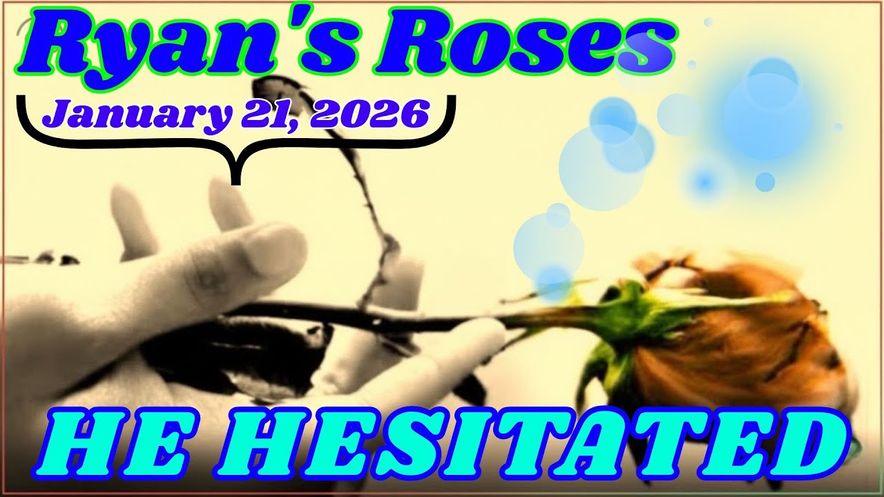 Ryan’s Roses (January 20, 2026): Letty Asked… Daniel Hesitated