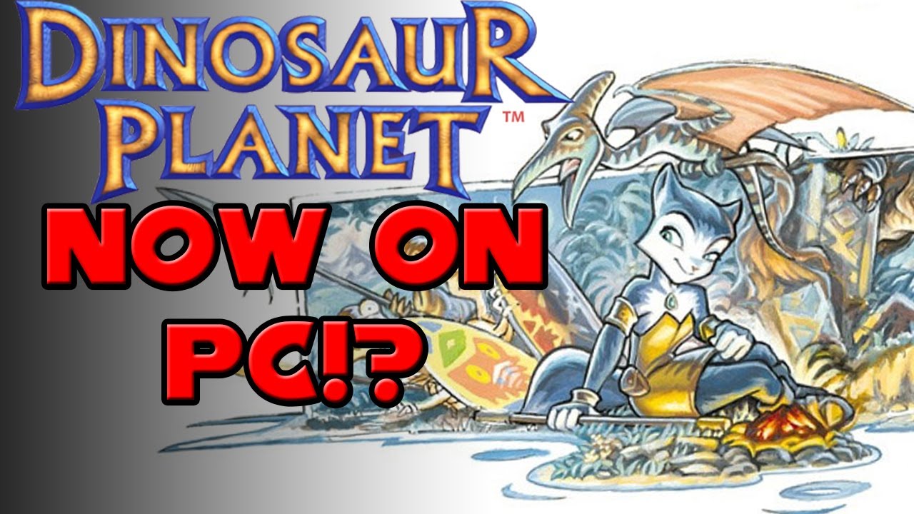 Dinosaur Planet PC Port Released?! | Rare’s Lost N64 Game on PC