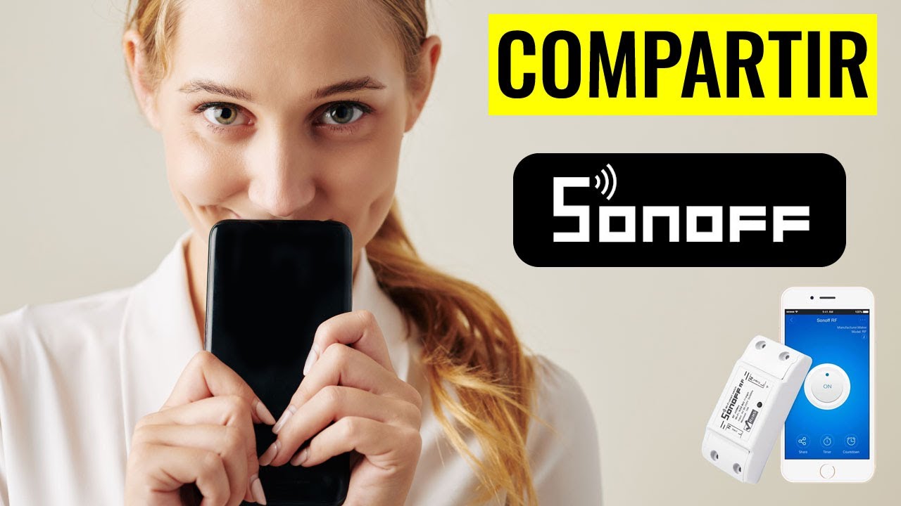 📱 COMO COMPARTIR UN DISPOSITIVO SONOFF EN EWELINK 💡 [RAPIDO] 💥 2022