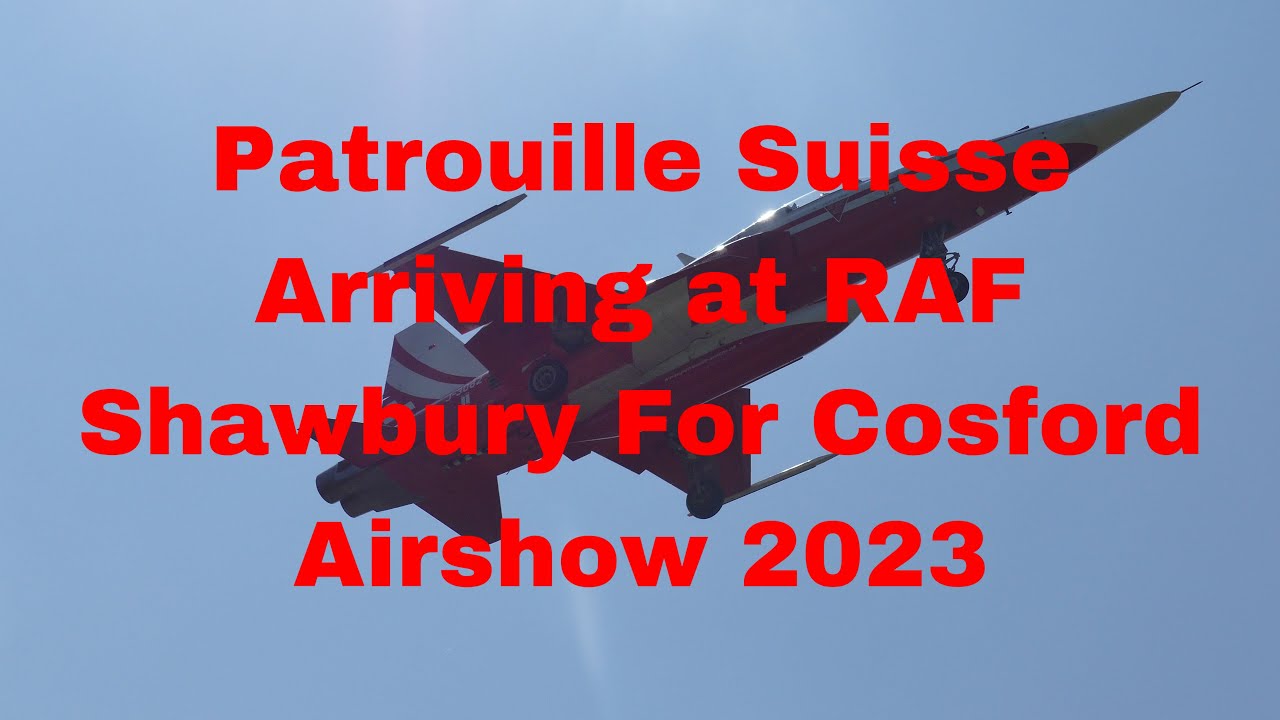 Patrouille Suisse Arriving At RAF Shawbury For Cosford Airshow 2023