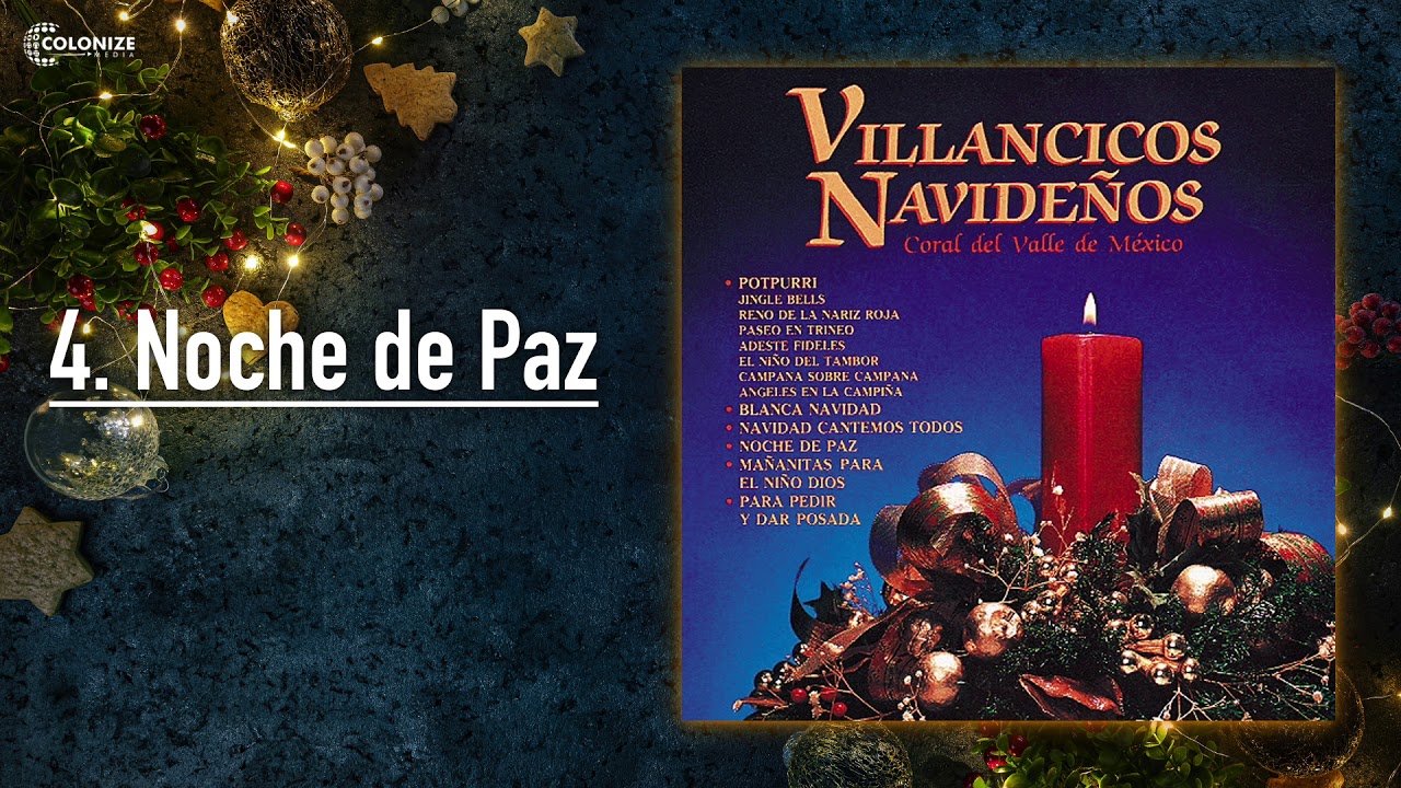 Coral Del Valle De México - Noche de Paz [Official Audio]