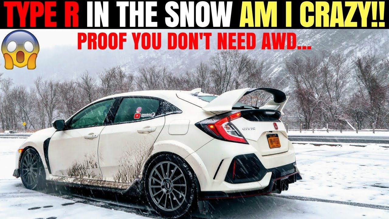 Civic Type R Snow & Winter Review | Tips for Driving FWD Sports Car Snow | Proof you Don't Need AWD