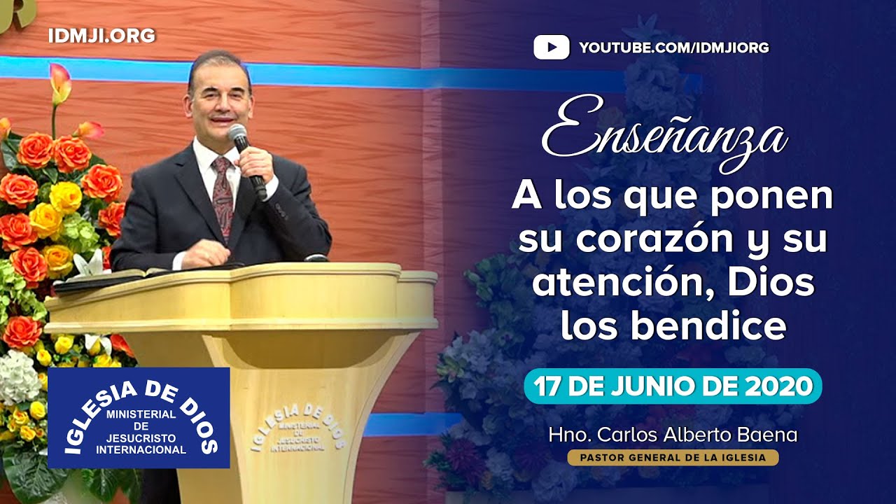 A los que ponen su corazón y su atención, Dios los bendice - 17 de Junio - Hno Carlos Alberto Baena